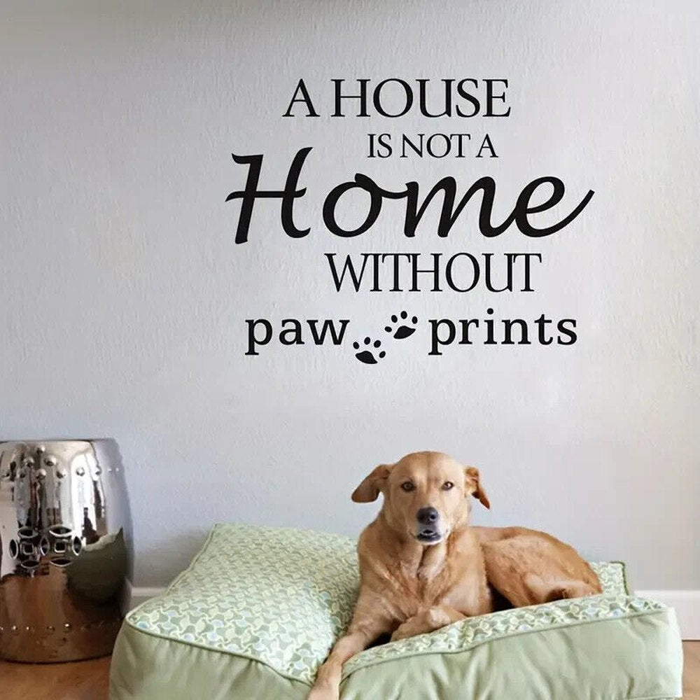 A House Is Not A Home Without Paw Prints Wall Decal 23" x 18" NEW! Home & Garden:Home Décor:Decals, Stickers & Vinyl Art Style Your Walls